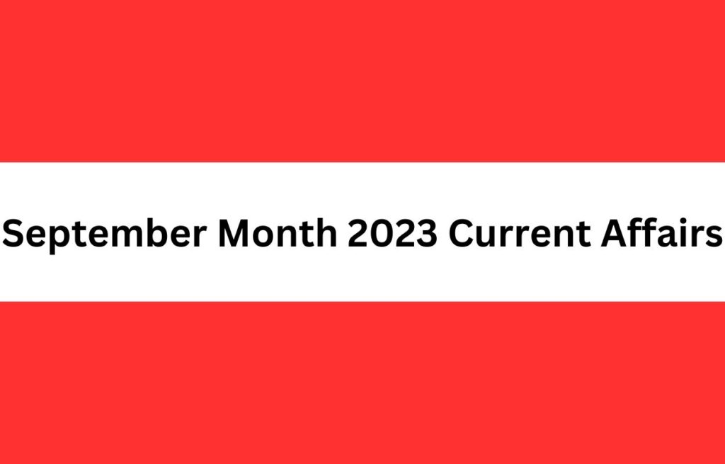 September Month 2023 Current Affairs
