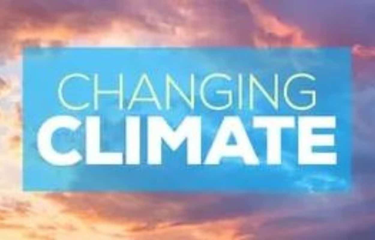 Changing Climate Severe Weather Team 11 digs into the impacts