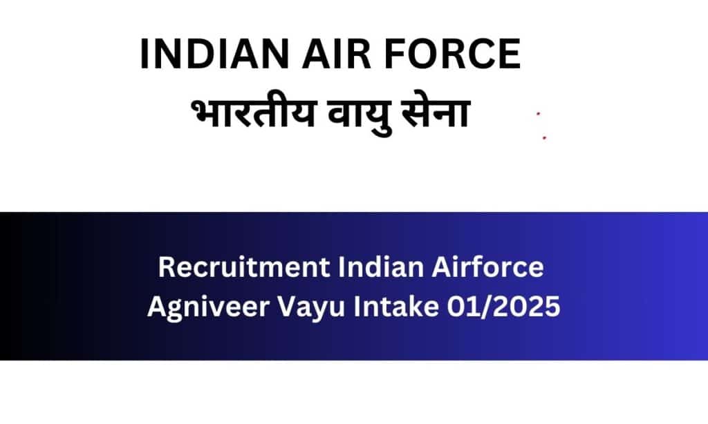 Airforce Agniveer Vayu Intake 022025 Online Form 2024